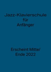 Jazz-Klavierschule für Anfänger